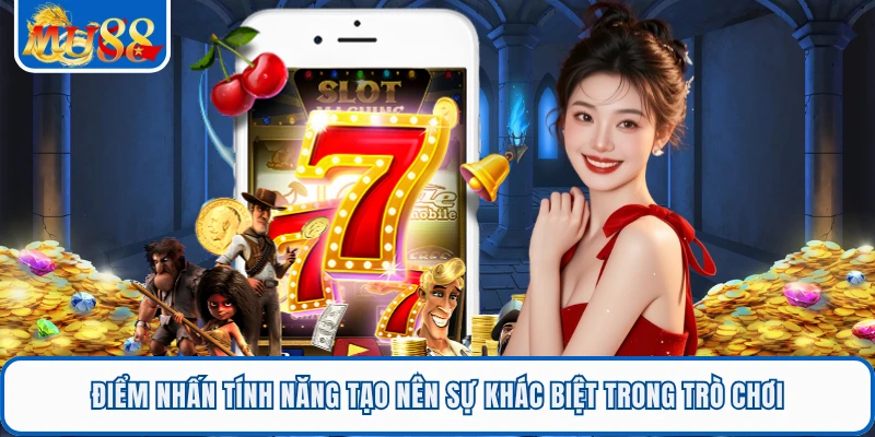Điên Cuồng 777 Đỉnh Cao Giải Trí, Bứt Phá Jackpot Cùng MU88 3 Điểm nhấn tính năng tạo nên sự khác biệt trong trò chơi