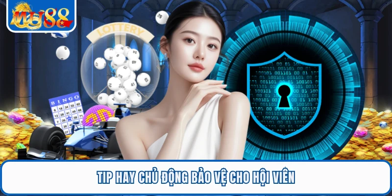 Chính Sách Bảo Mật MU88 3 Tip hay chủ động bảo vệ cho hội viên